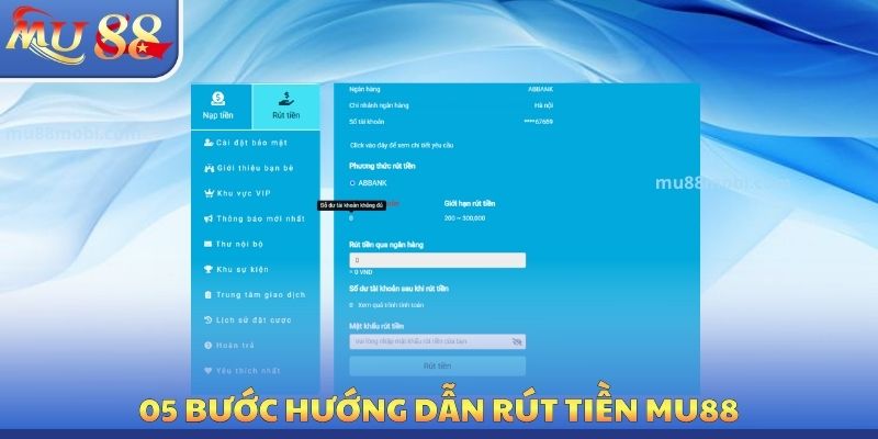 05 bước hướng dẫn rút tiền MU88