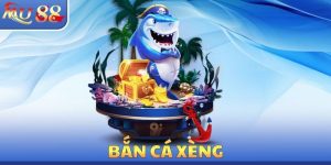 Bắn Cá Xèng